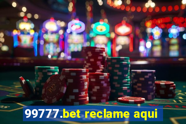 99777.bet reclame aqui